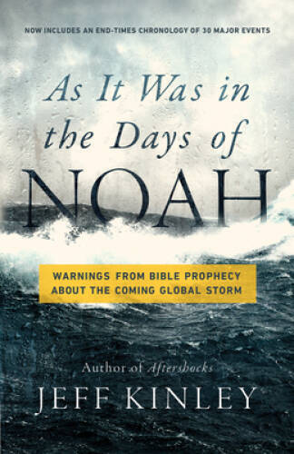 As It Was in the Days of Noah: Warnings from Bible Prophecy About the Com – GOOD