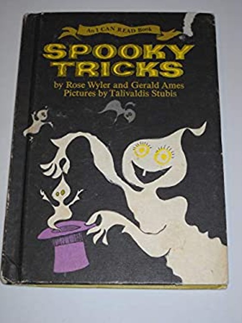 Spooky Tricks Hardcover Rose, Ames, Gerald Wyler