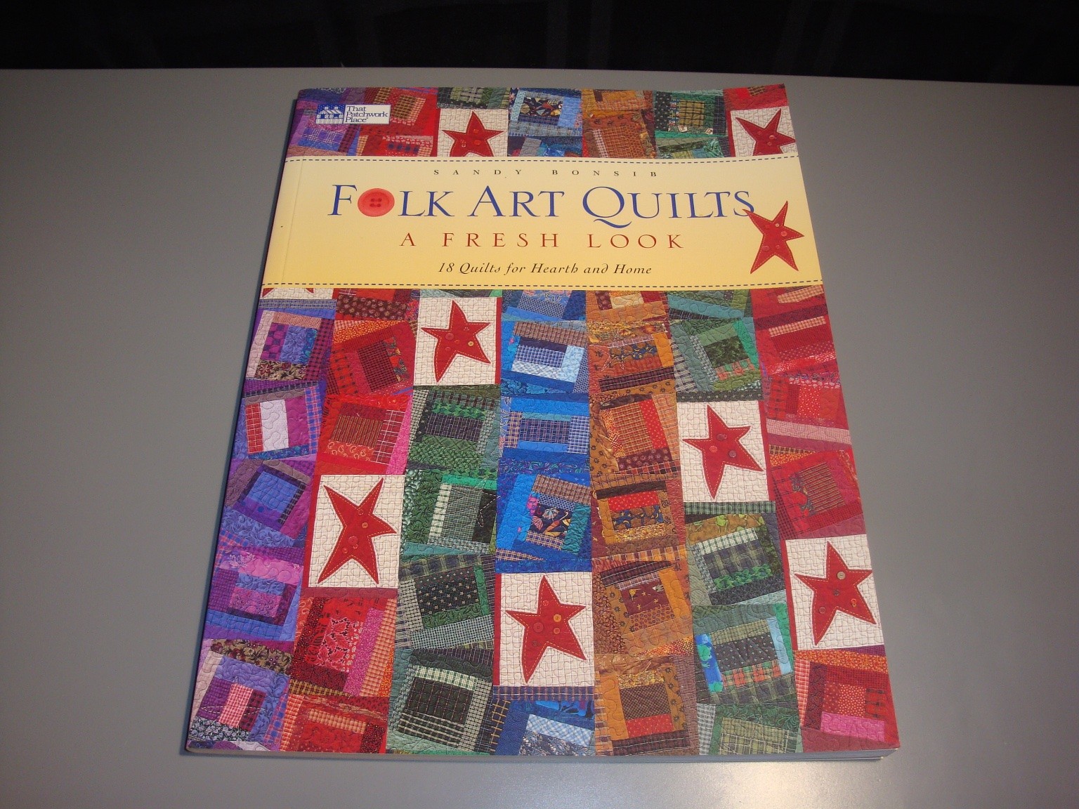 Folk Art Quilts A Fresh Look Sandy Bonsib 1998 18 Patterns Martingale Patchwork