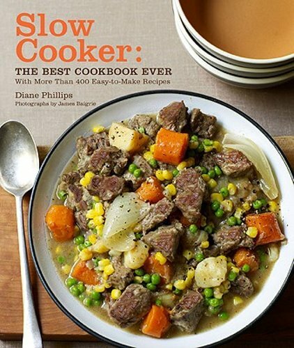 Slow Cooker by Diane Phillips: New