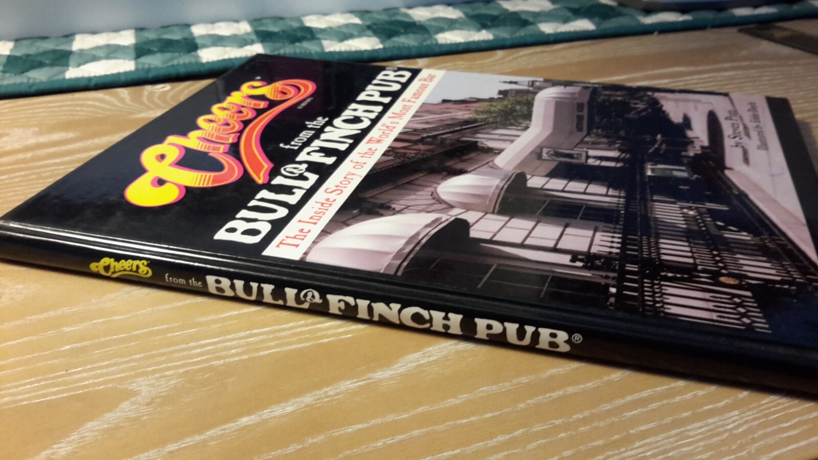 Autographed by Steven Prati 1st Edition “Cheers From The Bull & Finch Pub” 1993