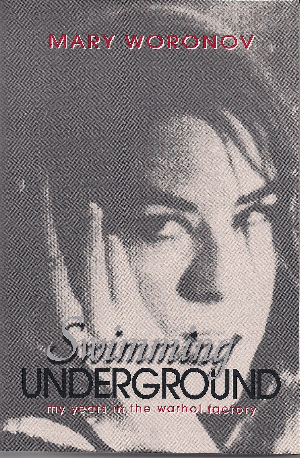 Swimming Underground: My Years in the Warhol Factory
