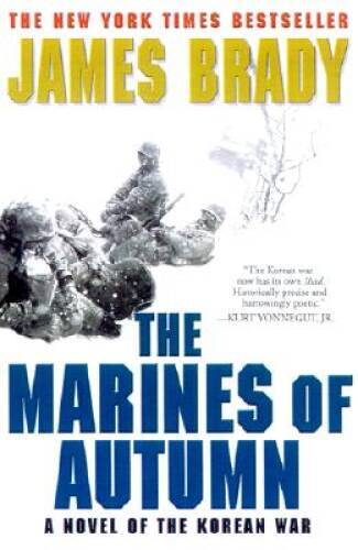 The Marines of Autumn: A Novel of the Korean War – Hardcover – GOOD
