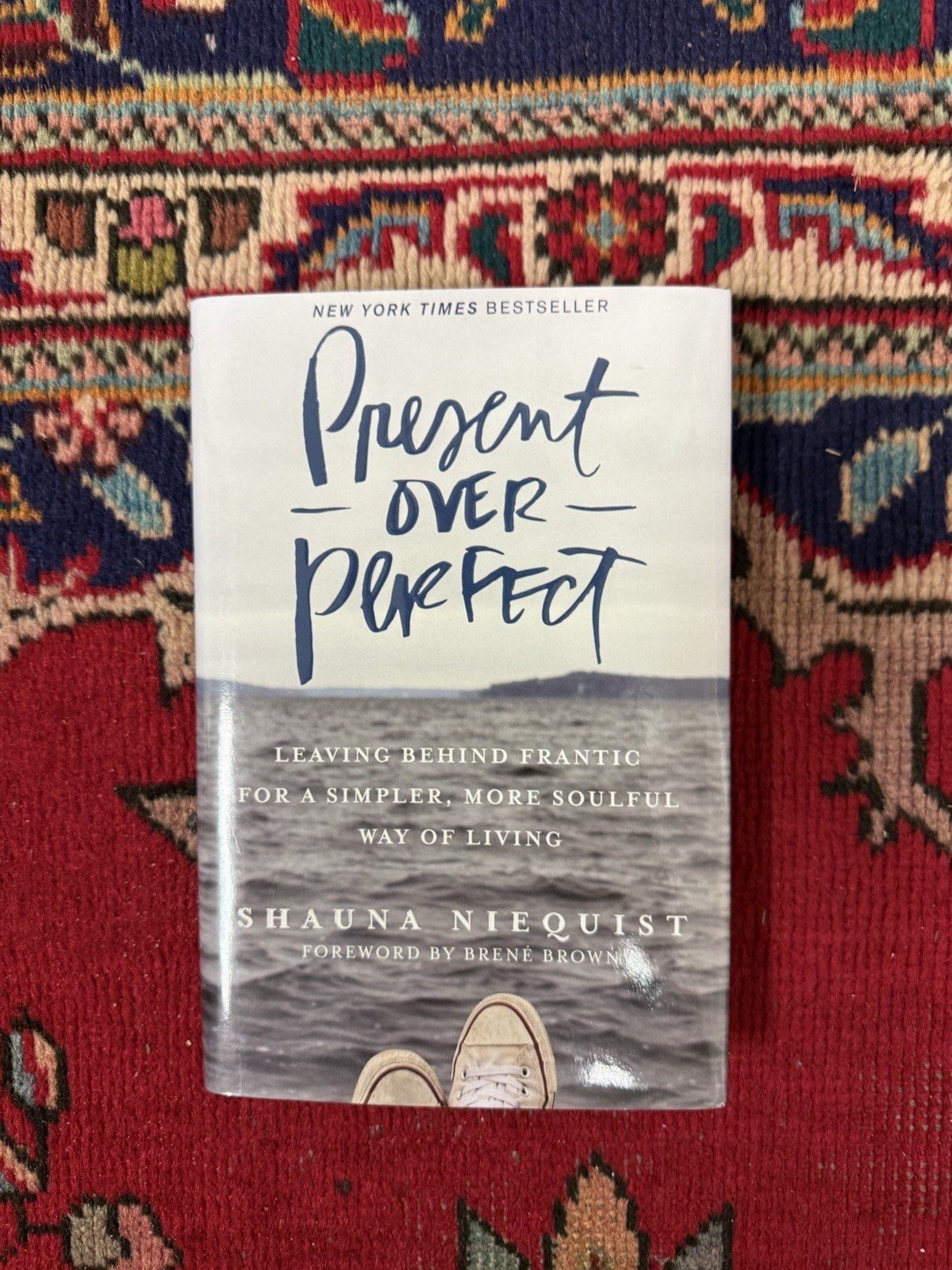 Present over Perfect By: Shauna Niequist