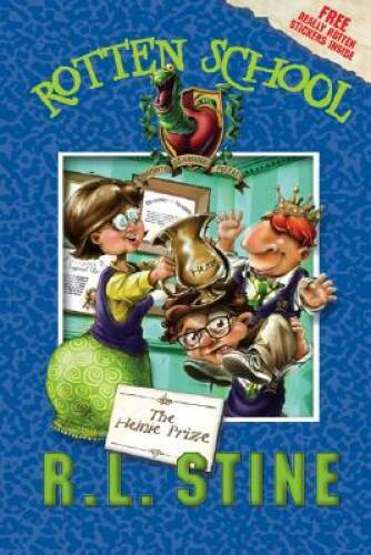 The Heinie Prize (Rotten School, No 6) – Hardcover By Stine, RL – GOOD