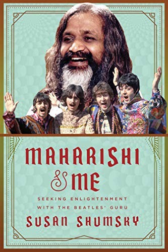 Maharishi & Me: Seeking Enlightenmen…, Shumsky, Susan