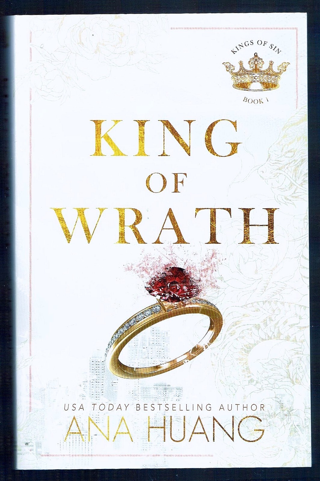 King of Wrath: Kings of Sin Book 1 of 4: Kings of Sin by Ana Huang Softback