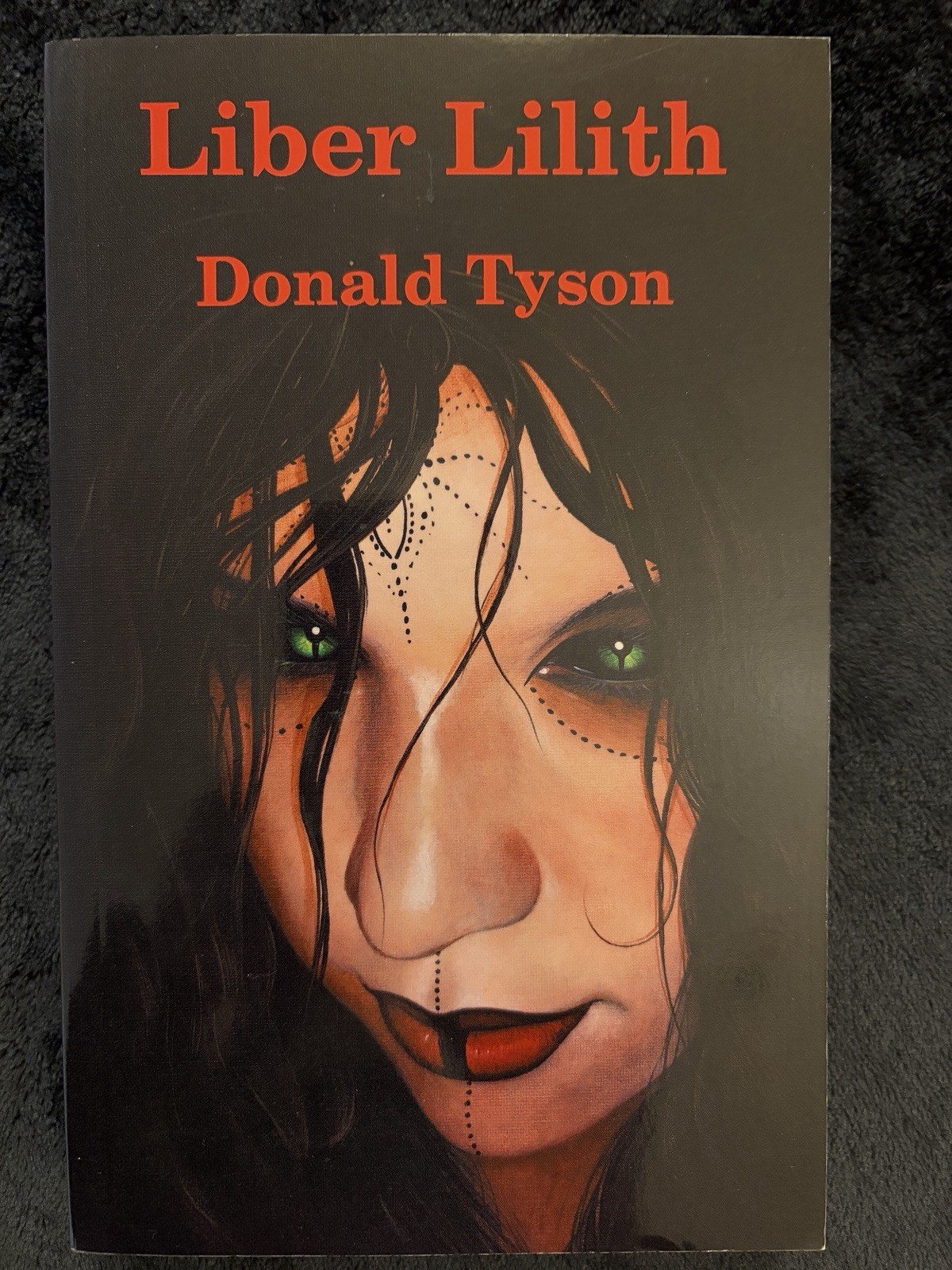 Liber Lilith Rare Gnostic Grimoire Winter Solstice Edition 2014 Starfire Tyson
