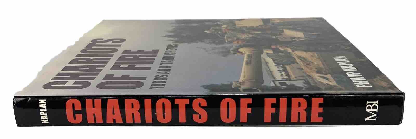 Chariots of Fire: Tanks and Tank Crews Philip Kaplan History Of Tanks 240 Pages