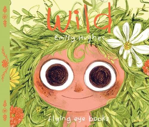 Wild by Emily Hughes: New