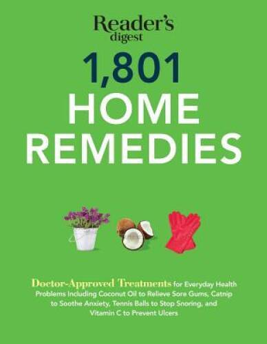 1801 Home Remedies: Doctor-Approved Treatments for Everyday Health P – VERY GOOD