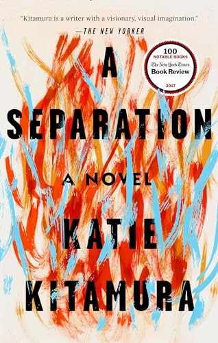 A Separation: A Novel – Paperback, by Kitamura Katie – Very Good