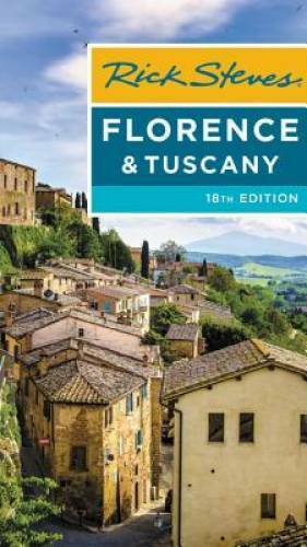 Rick Steves Florence & Tuscany (Rick Steves Travel Guide) – Paperback – GOOD