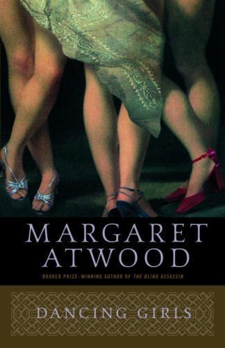 Dancing Girls – paperback, Margaret Atwood, 9780385491099