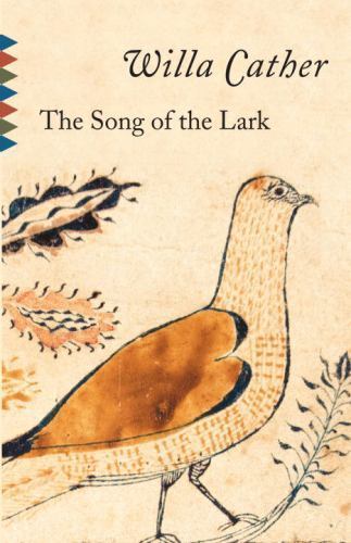 The Song of the Lark; Vintage Classics – Willa Cather, 9780375706455, paperback