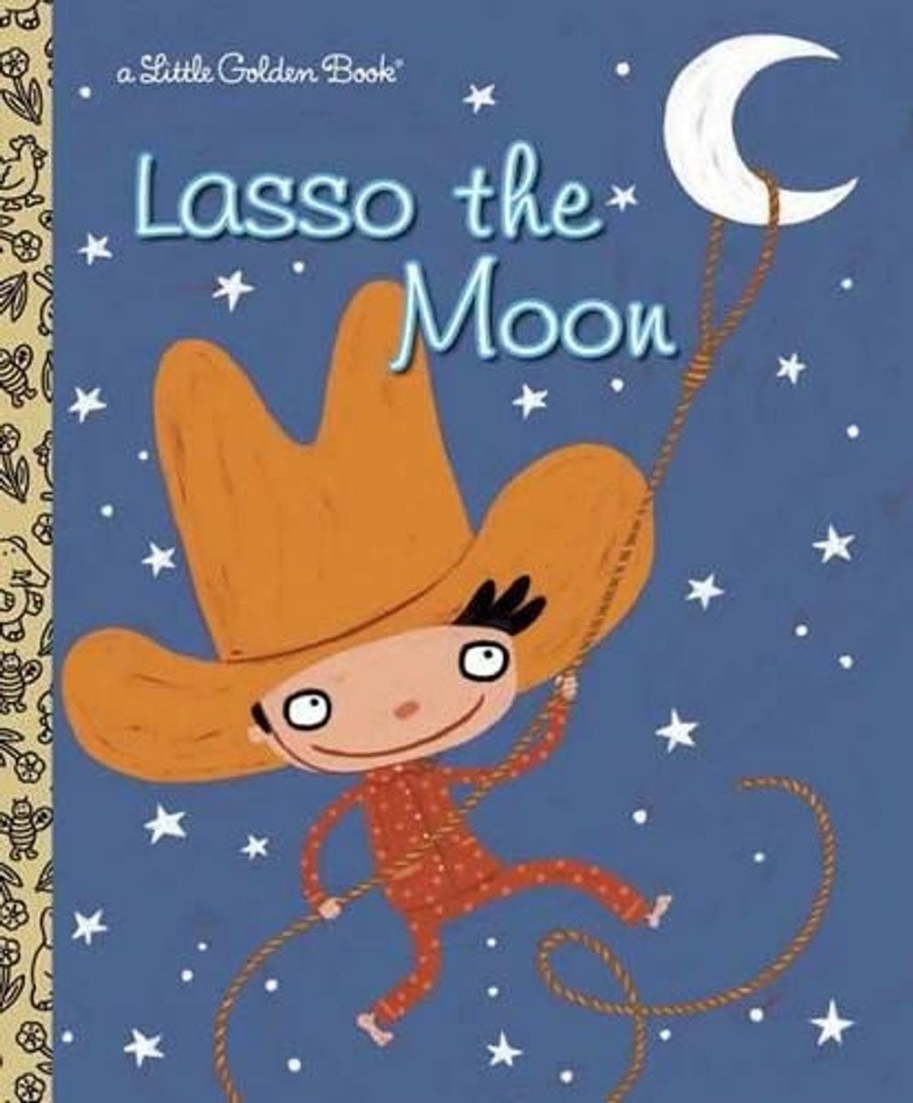 Lasso the Moon by Trish Holland (English) Hardcover Book