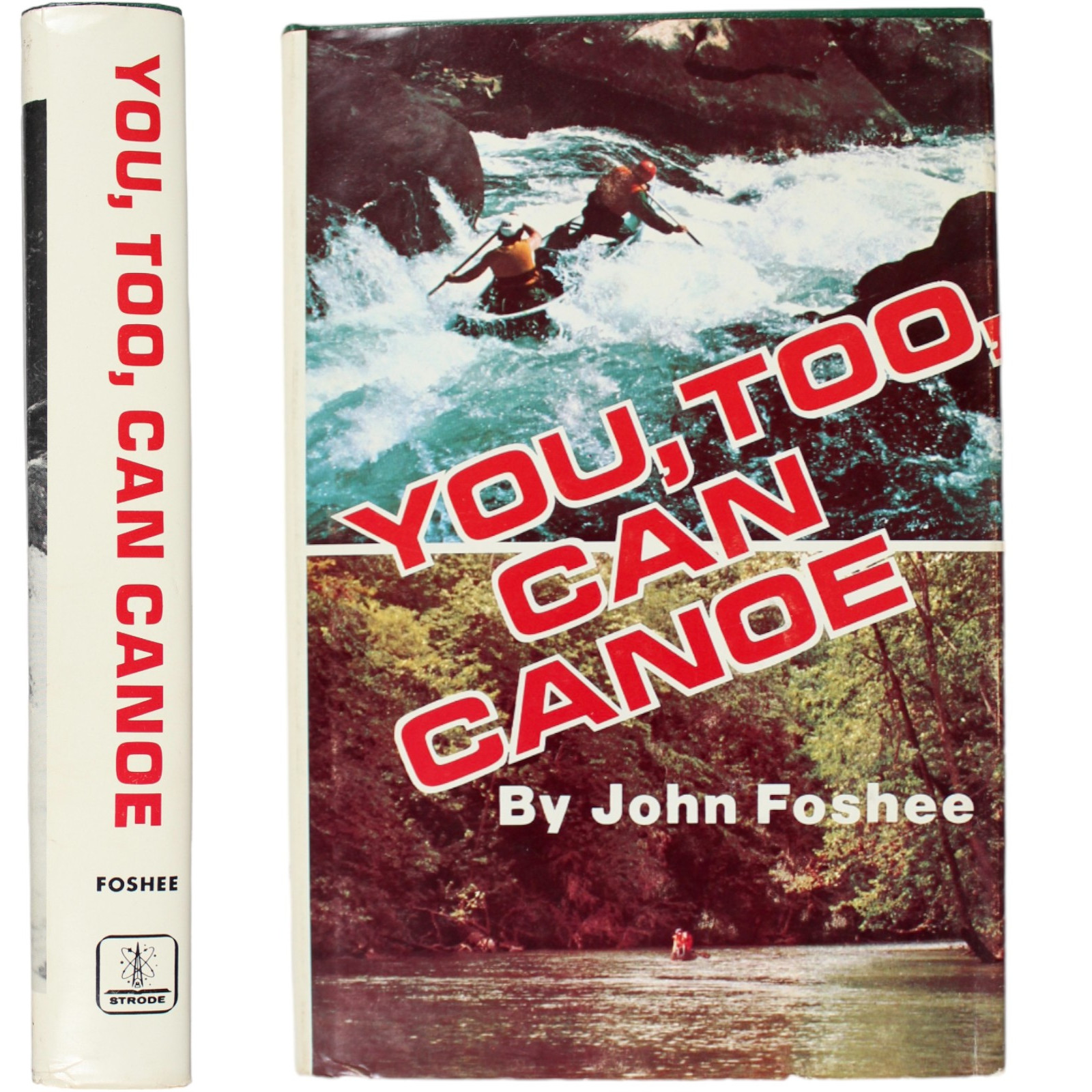 CANOE CANOEING RIVER RAPIDS HOW TO WHITEWATER 1st Ed OUTDOORS ADVANCED SAFETY