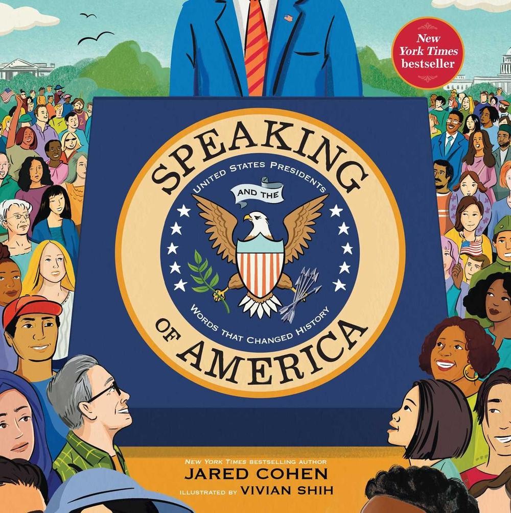 Speaking of America: United States Presidents and the Words That Changed History