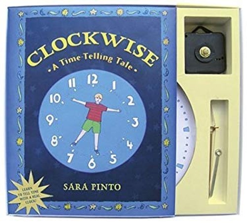 Clockwise : A Time-Telling Tale Hardcover Sara Pinto