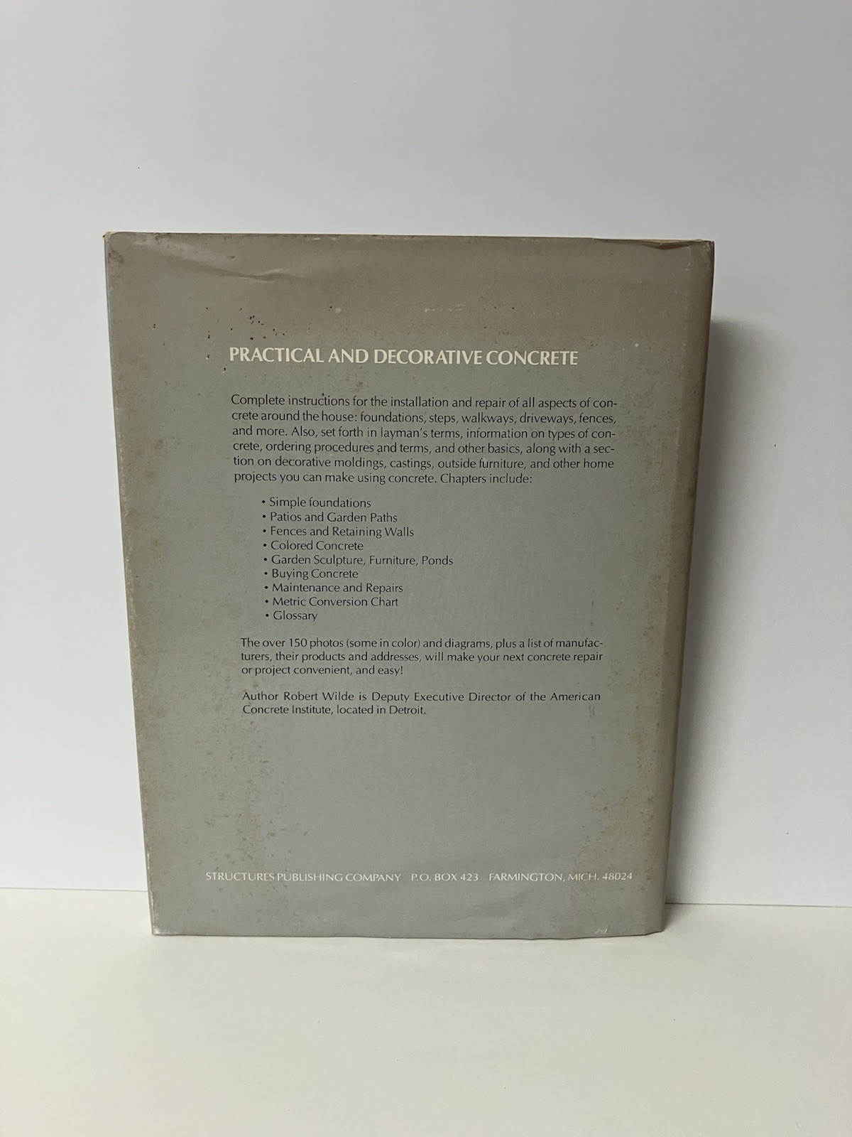 Practical and Decorative Concrete by Robert Wilde 1977 HCDJ 1st Ed 1st Printing
