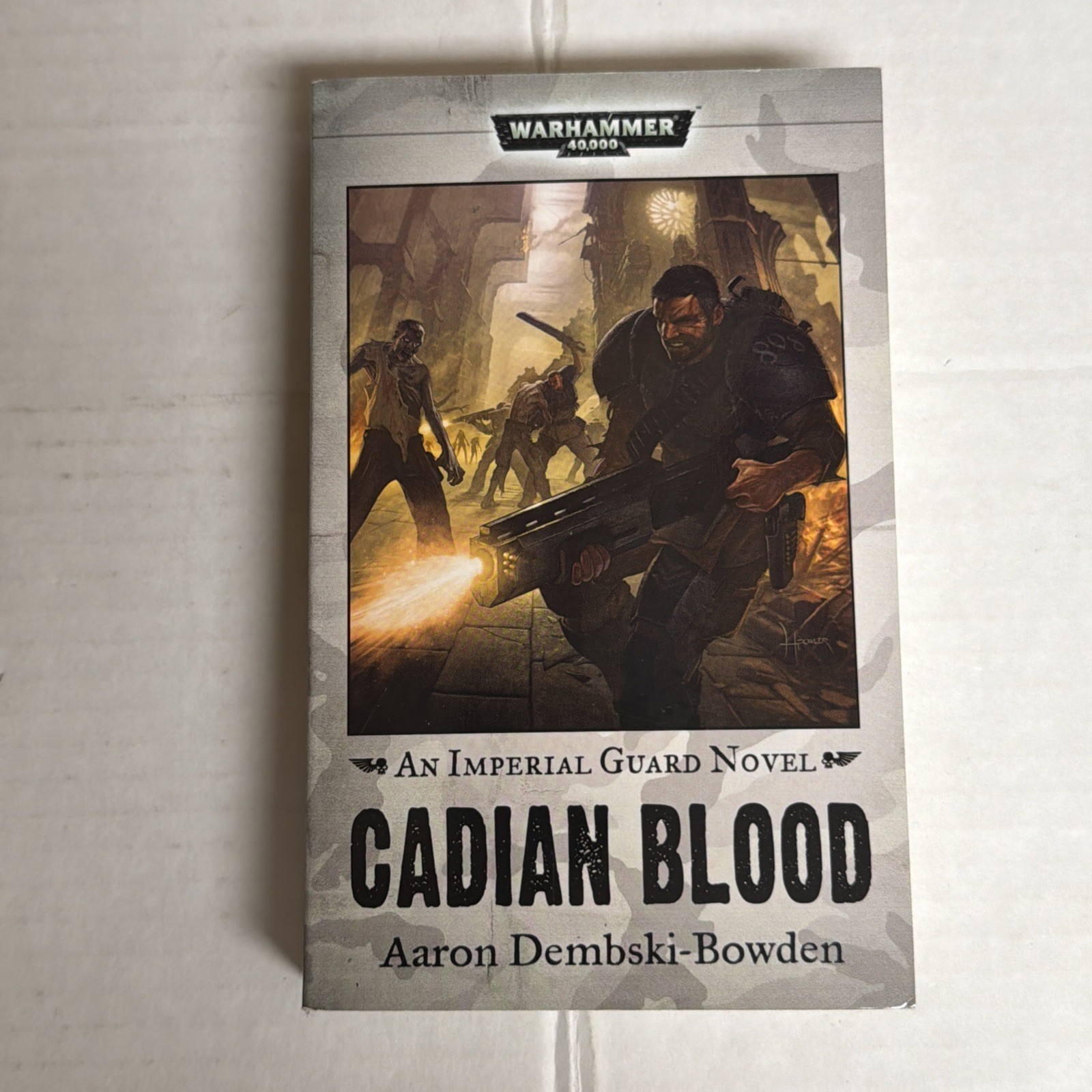Cadian Blood by Aaron Dembski-Bowden 2009 Warhammer 40k 1st Print