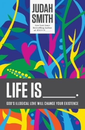 Judah Smith Life Is _____. (Paperback) (UK IMPORT)