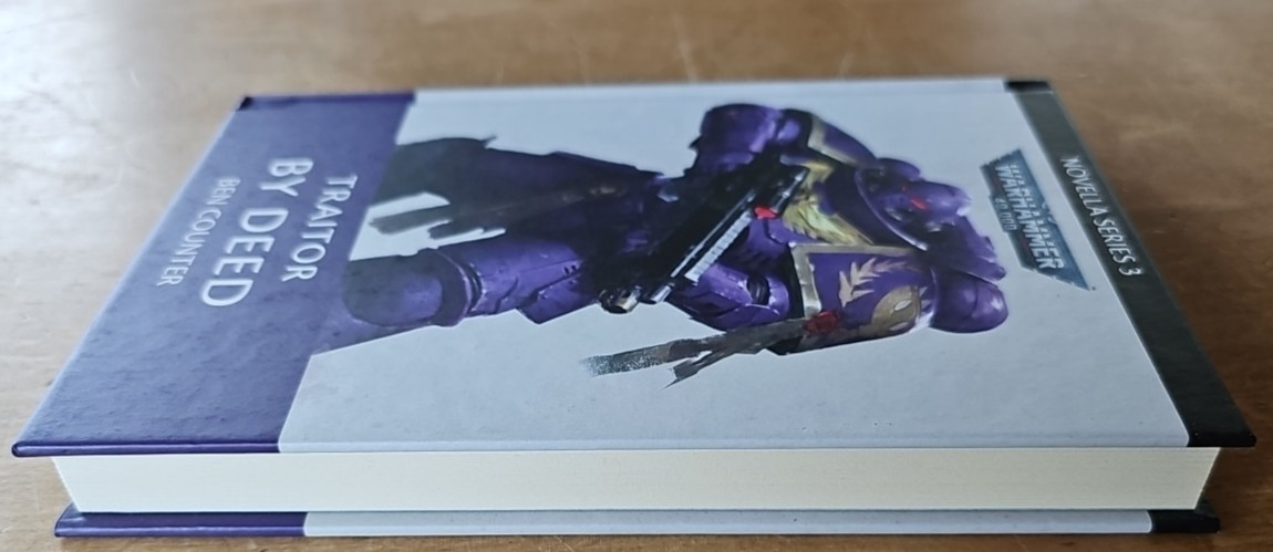 Ben Counter | TRAITOR BY DEED | Warhammer 40.000 | Novella Series 3 | HC | NEU
