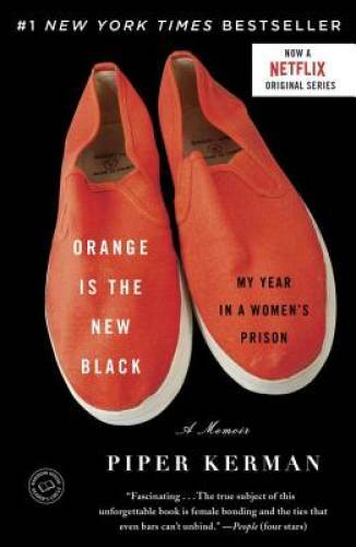 Orange Is the New Black: My Year in a Women’s Prison – Paperback – VERY GOOD