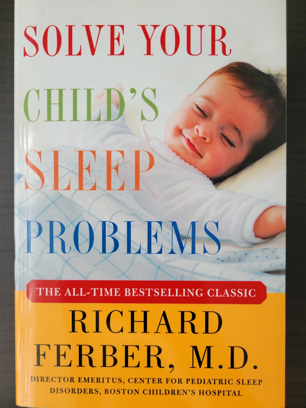 Solve Your Child’s Sleep Problems by Richard Ferber MD Paperback New