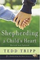 SHEPHERDING A CHILD’S HEART .. U