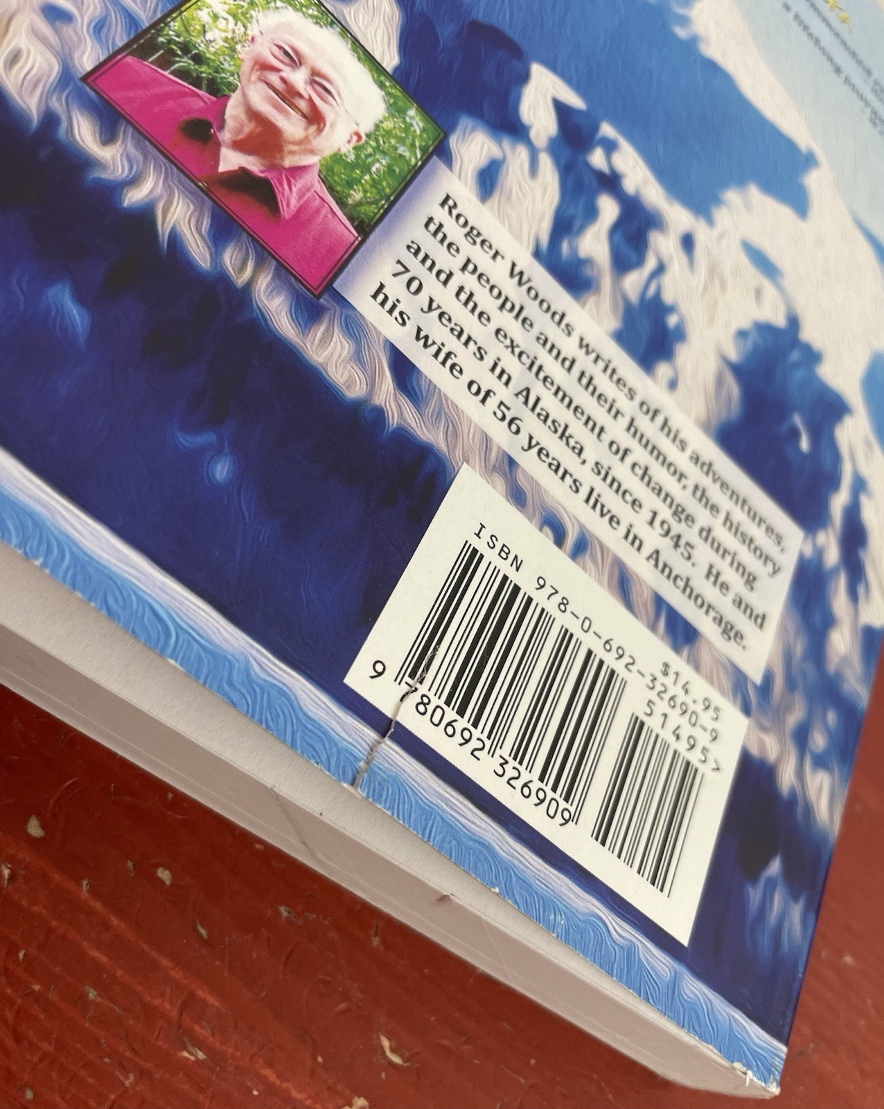 Treasure Alaska by Roger Woods SIGNED First Edition Paperback 2014