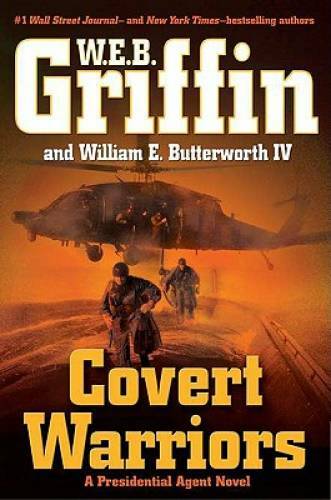 Covert Warriors (Presidential Agent, Book 7) – Hardcover – GOOD