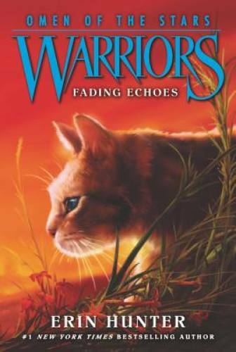 Warriors: Omen of the Stars #2: Fading Echoes – Paperback – VERY GOOD