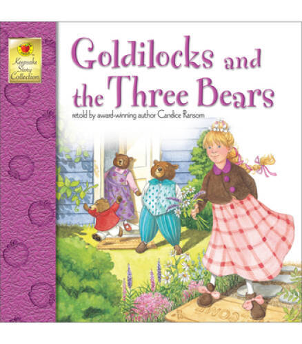 Goldilocks and the Three Bears – Paperback By Ransom, Candice – VERY GOOD