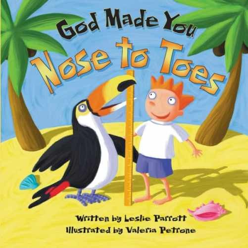 God Made You Nose To Toes – Board book, by Parrott Leslie – Very Good