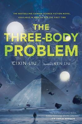 The Three-Body Problem (Remembrance of Earth’s Past) by Liu, Cixin