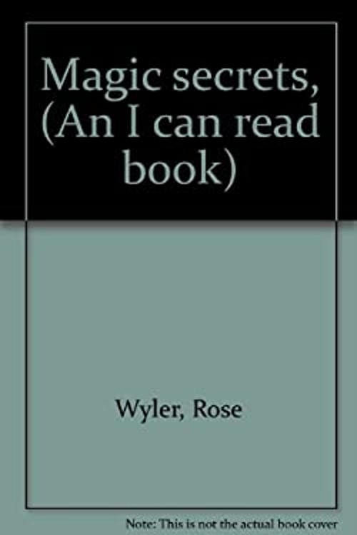 Magic Secrets Gerald Ames Rose Wyler
