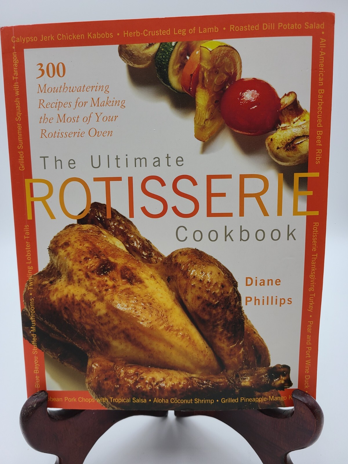 The Utimate Rotissere Cookbook Diane Phillips