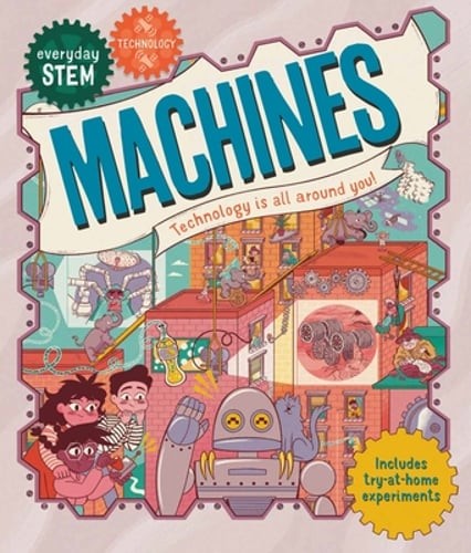 Everyday Stem Technology–Machines by Jenny Jacoby: Used