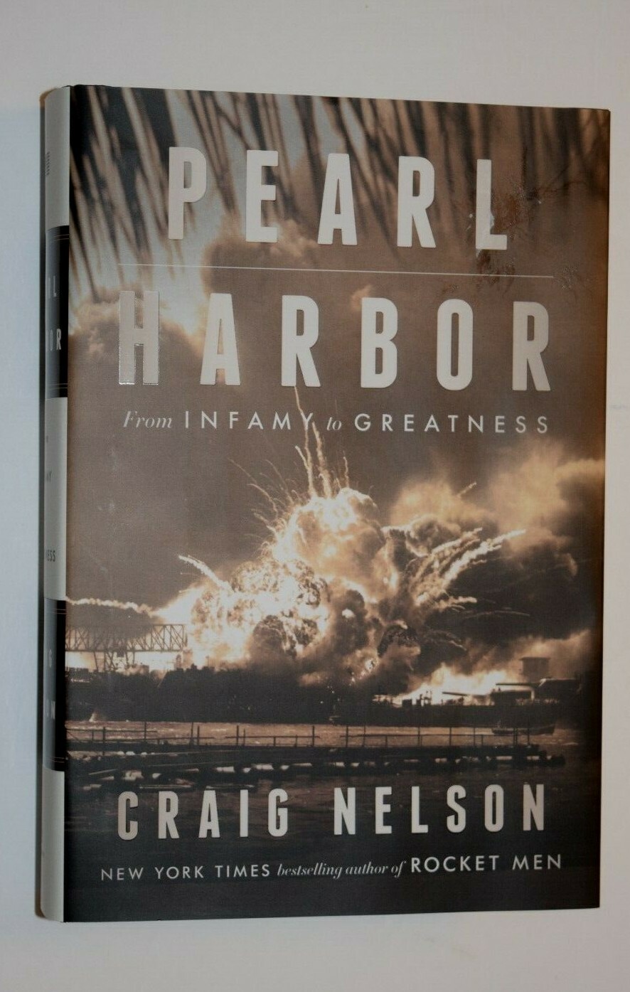 “PEARL HARBOR – FROM INFAMY TO GREATNESS,” Book, 532 Pages, New, (c) 2016