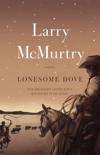 Lonesome Dove: A Novel