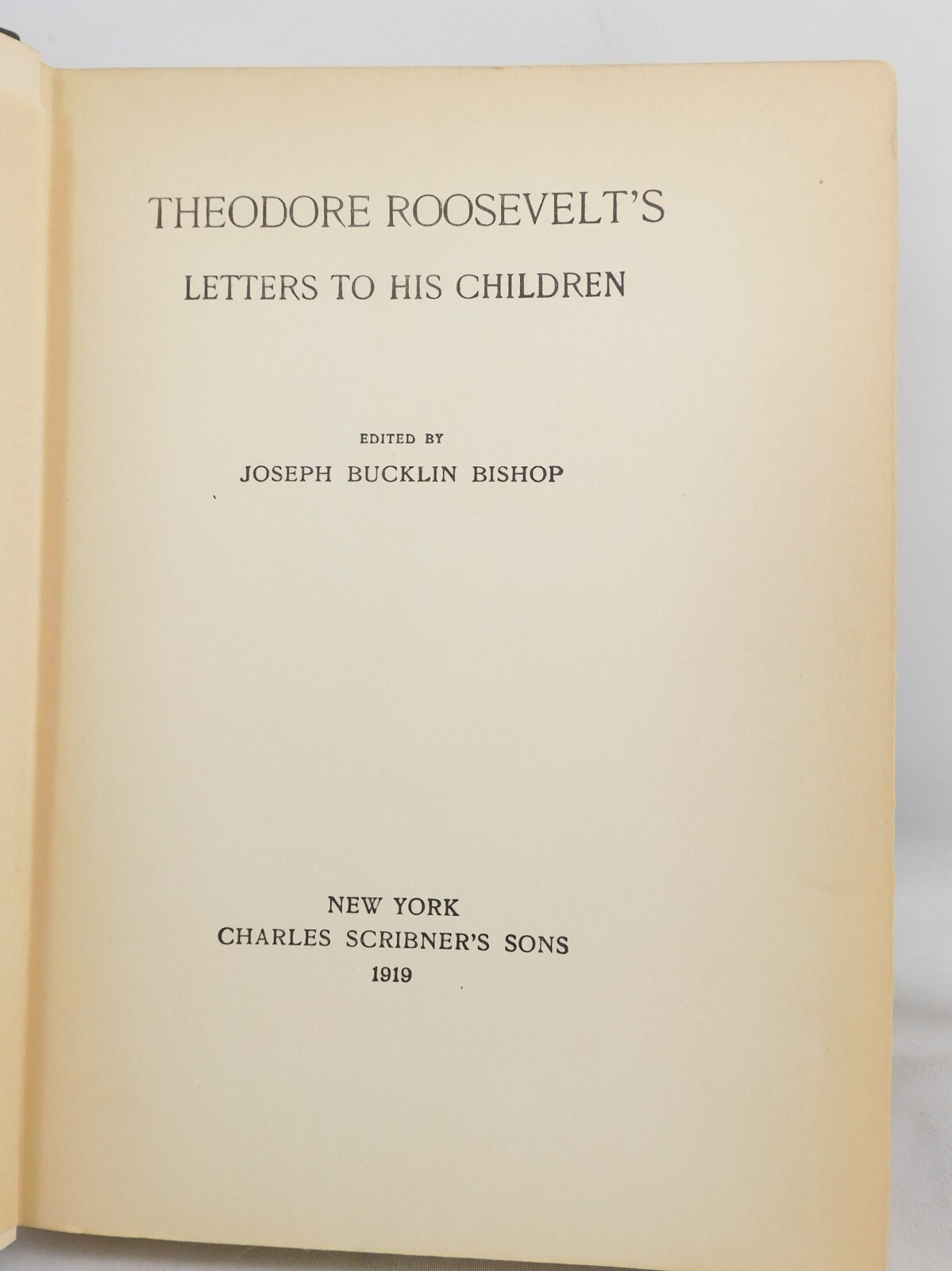Theodore Roosevelt Letters To His Children 1919 Hardcover 240 Pages Scribner