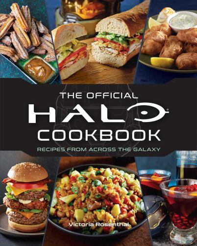 Halo: the Official Cookbook by Victoria Rosenthal (2022, Hardcover)