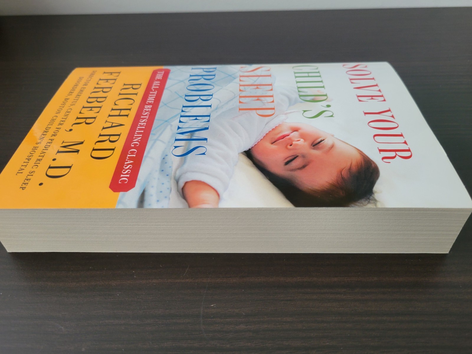 Solve Your Child’s Sleep Problems by Richard Ferber MD Paperback New