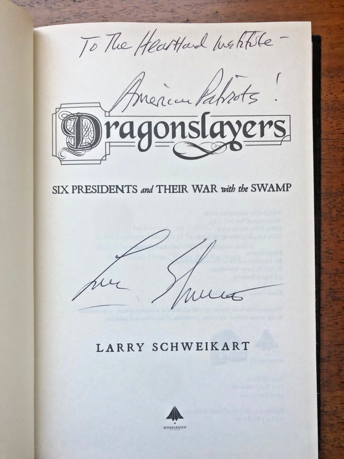 SIGNED “Dragonslayers” by Larry Schweikart: Six Presidents take on The Swamp