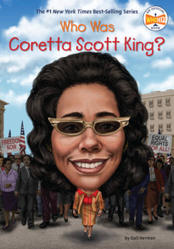 Who Was Coretta Scott King? – Paperback By Herman, Gail – GOOD