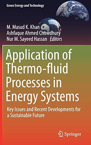 Application of Thermo-fluid Processes in Energy Systems: Key