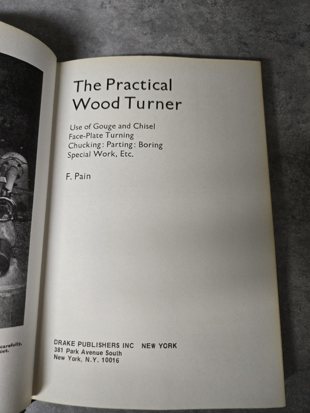 THE PRACTICAL WOOD TURNER F. Pain 1972 HC 2nd Print Drake Publishers
