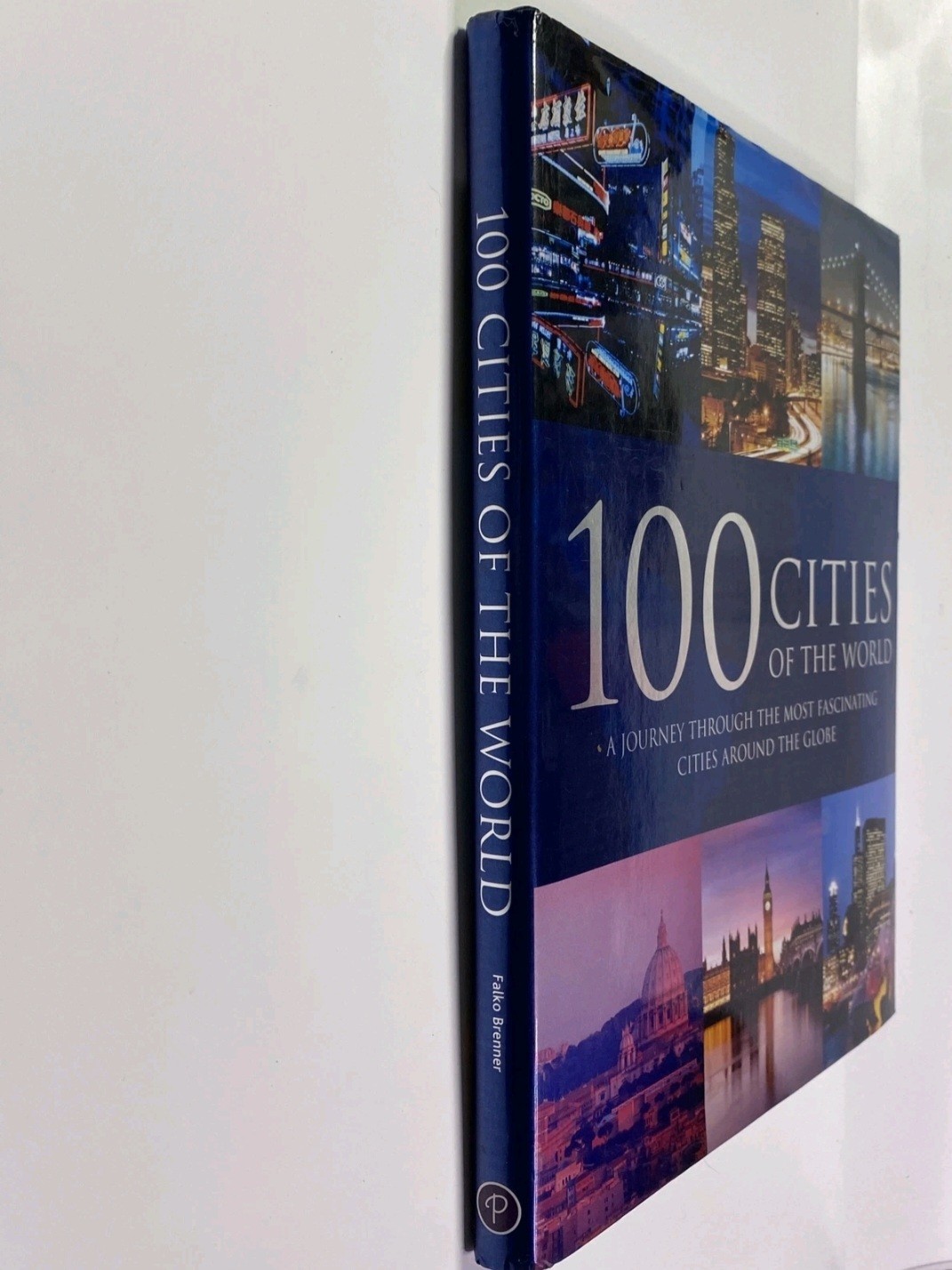 100 Cities of the World Big Book Hardcover Full Color Prints 12.5×10” Coffee Tab