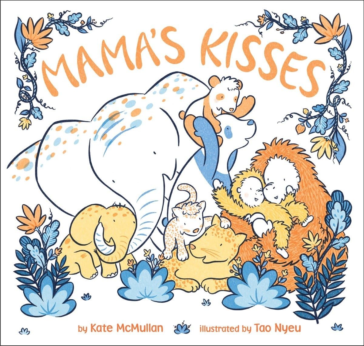 Mama’s Kisses